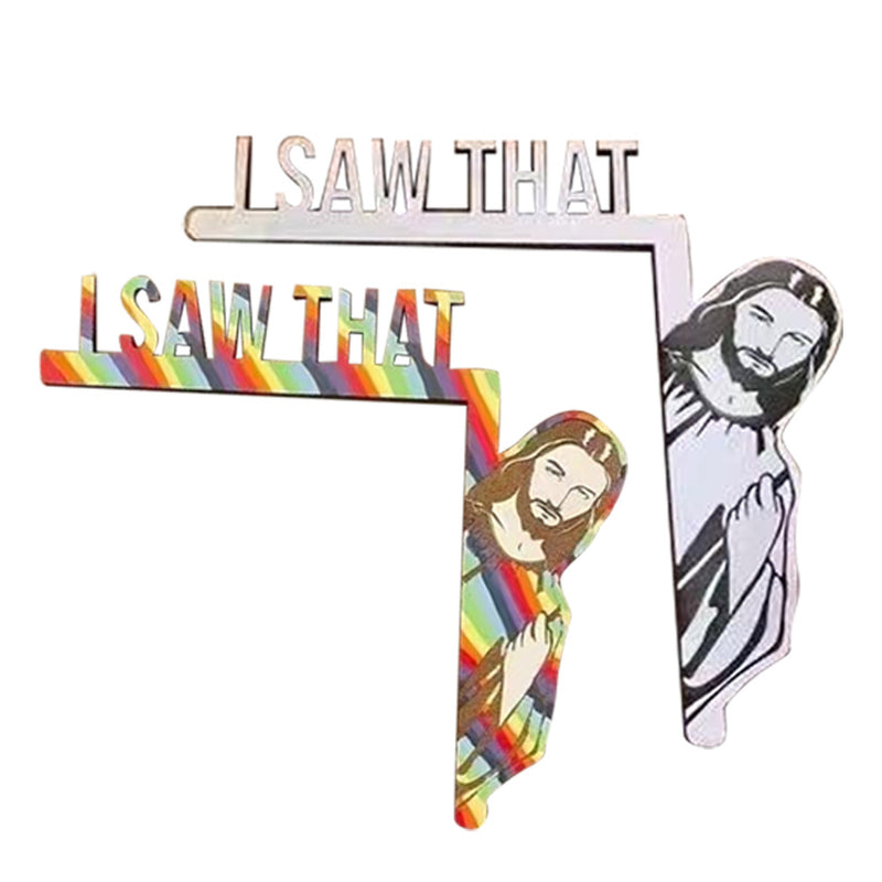 Door Frame I Saw That Jesus Sign Door Corner Sign Home Right Angle Decor Over Door Jesus Sign Wood Door Hanger Funny Party